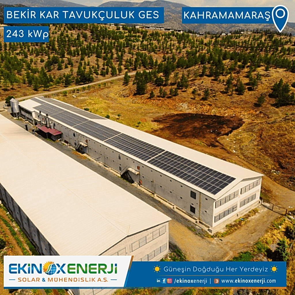 BEKİR KAR TAVUKÇULUK GES / 243 kWp / Kahramanmaraş